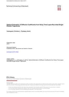 Optimal Estimation of Diffusion Coefficients from Noisy Time-Lapse-Recorded Single- Particle Trajectories