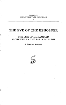 The Life of Muhammad As Viewed by the Early Muslims