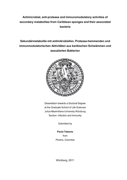 Antimicrobial, Anti-Protease and Immunomodulatory Activities of Secondary Metabolites from Caribbean Sponges and Their Associated Bacteria