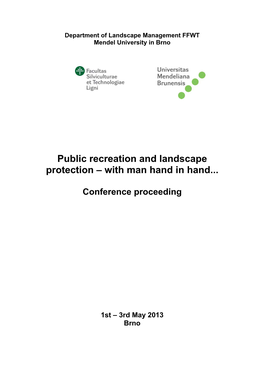 Public Recreation and Landscape Protection – with Man Hand in Hand