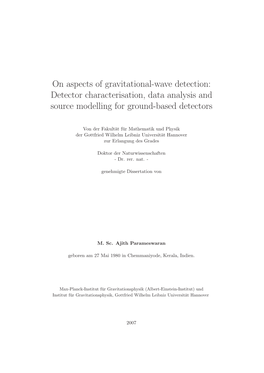 On Aspects of Gravitational-Wave Detection: Detector Characterisation, Data Analysis and Source Modelling for Ground-Based Detectors