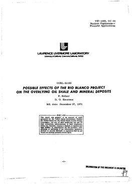 POSSIBLE EFFECTS of the RIO BLANCO PROJECT on the Oveklying OIL SHALE and MINERAL DEPOSITS F
