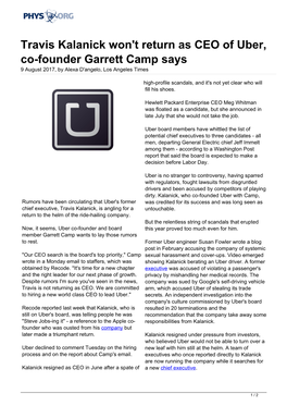 Travis Kalanick Won't Return As CEO of Uber, Co-Founder Garrett Camp Says 9 August 2017, by Alexa D'angelo, Los Angeles Times