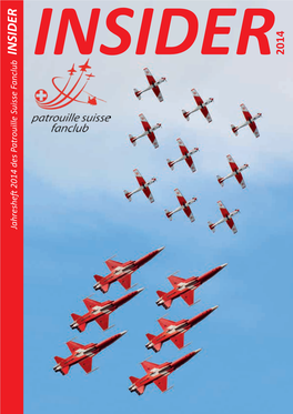 INSIDER INSIDER Jahresheft 2014 Des Patrouille Suisse Fanclub Suisse Patrouille 2014 Des Jahresheft Hoc H Hinaus Im Job?