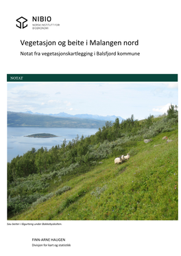 Vegetasjon Og Beite I Malangen Nord Notat Fra Vegetasjonskartlegging I Balsfjord Kommune