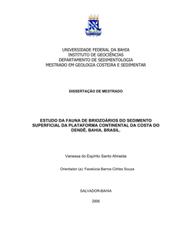 Universidade Federal Da Bahia Instituto De Geociências Departamento De Sedimentologia Mestrado Em Geologia Costeira E Sedimentar
