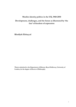 Muslim Identity Politics in the UK, 1960-2010 Development, Challenges, and the Future As Illustrated by ‘The Fate’ of Freedom of Expression