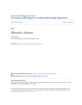Miranda V. Arizona Yale Kamisar University of Michigan Law School, Ykamisar@Umich.Edu
