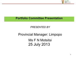 Provincial Manager: Limpopo Ms FN Motsitsi