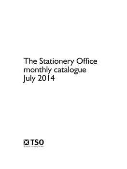 The Stationery Office Monthly Catalogue July 2014 Ii