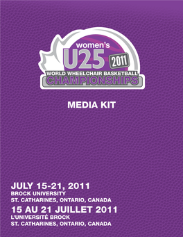 Media Kit July 15-21, 2011 15 Au 21 Juillet 2011