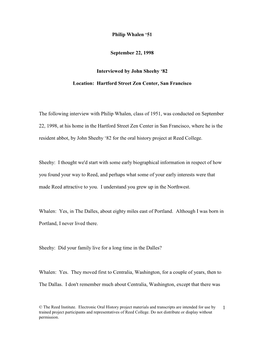 1 Philip Whalen '51 September 22, 1998 Interviewed by John Sheehy '82 Location: Hartford Street Zen Center, San Francisco T