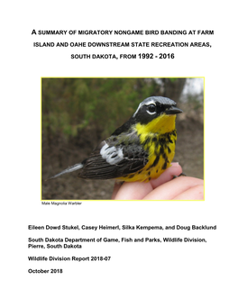 A Summary of Migratory Nongame Bird Banding at Farm Island and Oahe Downstream State Recreation Areas, South Dakota, from 1992 - 2016