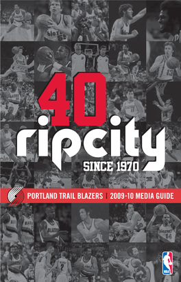 PORTLAND TRAIL BLAZERS | 2009-10 MEDIA GUIDE Take Your Best Shot