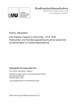 Die Galerie Caspari in München, 1913-1939. Netzwerke Und Handlungsspielräume Einer Jüdischen Kunsthändlerin Im Nationalsozialismus