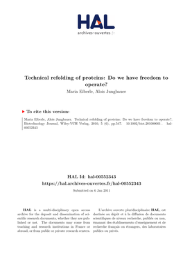 Technical Refolding of Proteins: Do We Have Freedom to Operate? Maria Eiberle, Alois Jungbauer