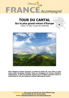TOUR DU CANTAL Sur Le Plus Grand Volcan D'europe 7 Jours / 6 Nuits / 6 Jours De Randonnée