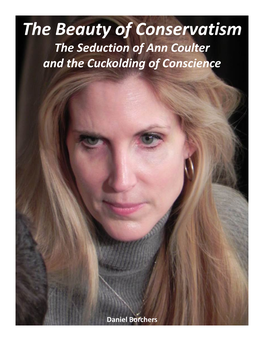 The Beauty of Conservatism the Seduction of Ann Coulter and the Cuckolding of Conscience