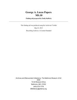 George A. Lucas Papers MS.10 Finding Aid Prepared by Emily Rafferty