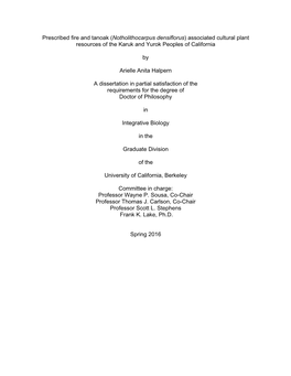 Prescribed Fire and Tanoak (Notholithocarpus Densiflorus) Associated Cultural Plant Resources of the Karuk and Yurok Peoples of California