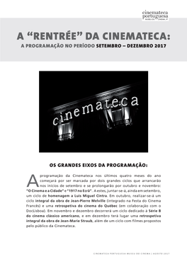 A “Rentrée” Da Cinemateca: a Programação No Período Setembro – Dezembro 2017