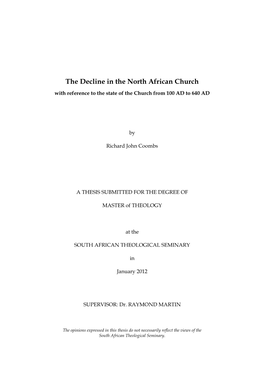 The Decline in the North African Church with Reference to the State of the Church from 100 AD to 640 AD