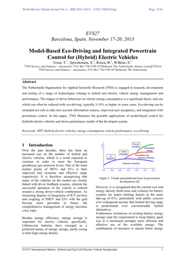 Electric Vehicles Ivens, T.1, Spronkmans, S.2, Rosca, B.2, Wilkins, S.2 1TNO Science and Industry - Automotive, P.O