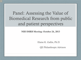 Assessing the Value of Biomedical Research from Public and Patient Perspectives