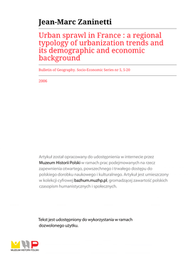 Jean-Marc Zaninetti Urban Sprawl in France : a Regional Typology of Urbanization Trends and Its Demographic and Economic Background