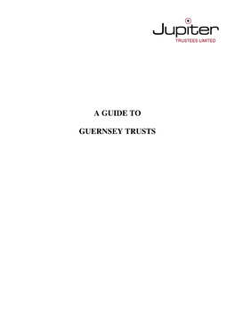 A Guide to Guernsey Trusts