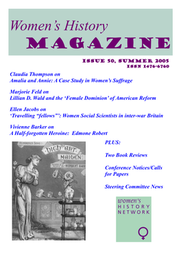 Summer 2005 Issn 1476-6760 Claudia Thompson on Amalia and Annie: a Case Study in Women’S Suffrage