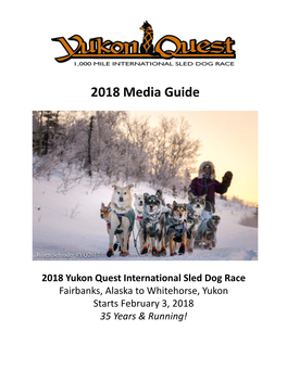 Yukon Quest 1,000 Mile International Sled Dog Race Media Guide