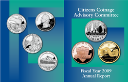2009 Annual Report Citizens Coinage Advisory Committee CCAC 801 Ninth Street, NW, Washington, DC 20220