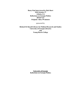 Rusty Paul Interviewed by Bob Short 2010 October 27 Atlanta, GA Reflections on Georgia Politics ROGP-121 Original: Video, 99 Minutes