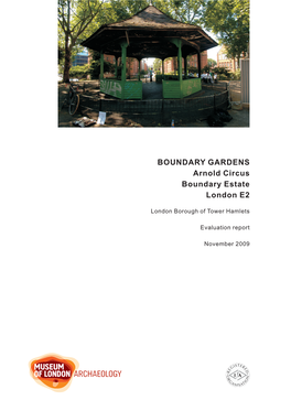 BOUNDARY GARDENS Arnold Circus Boundary Estate London E2
