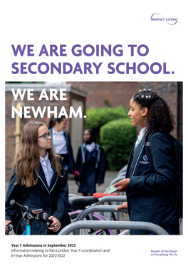 We Are Going to Secondary School. We Are Newham