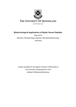 Biotechnological Applications of Spider Venom Peptides Sing Yan Er Bachelor of Biotechnology Majored in Microbial Biotechnology (Honours)