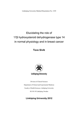 Elucidating the Role of 17Β Hydroxysteroid Dehydrogenase Type 14 in Normal Physiology and in Breast Cancer