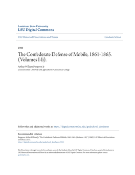 The Confederate Defense of Mobile, 1861-1865. (Volume I and Volume Ii)