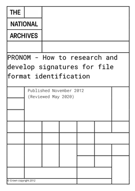 PRONOM - How to Research and Develop Signatures for File Format Identification