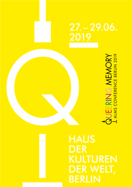 Haus Der Kulturen Der Welt, Berlin 27. – 29.06. 2019