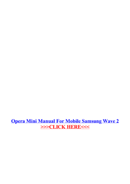 Opera Mini Manual for Mobile Samsung Wave 2