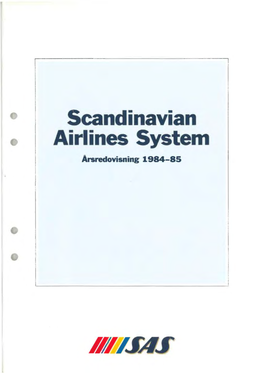 Scandinavian Airlines System Arsredovisning 1984-85 Scandinavian Airlines System