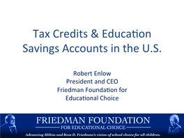 Tax Credits & Educaron Savings Accounts in the U.S