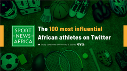 The 100 Most Influential African Athletes on Twitter