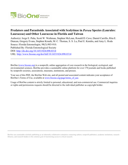 Predators and Parasitoids Associated with Scolytinae in Persea Species (Laurales: Lauraceae) and Other Lauraceae in Florida and Taiwan Author(S): Jorge E