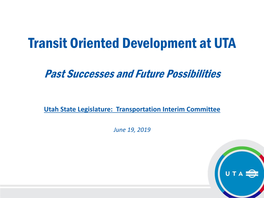 Transit Oriented Development at UTA