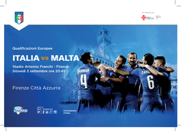 ITALIA MALTA 06.09.2015 - Ore 20:45 Stadio 03.09.2015Artemio Franchi - Ore 20:45 - Firenze