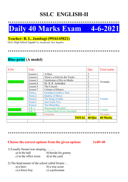 Daily 40 Marks Exam 4-6-2021 Teacher: BL