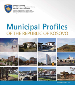 Municipal Profiles of the Republic of Kosovo